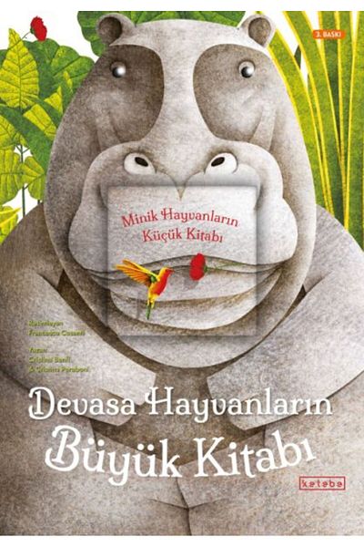 Ketebe Yayınları The Big Book of Colossal Animals - the Little Book of Tiny Animals Ketebe Yay. (with Protection Bag)