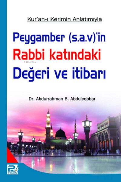 Karınca & Polen Yayınları فضل النبي صلى الله عليه وسلم وسمعته في حضرة ربه/لقاح الطلع