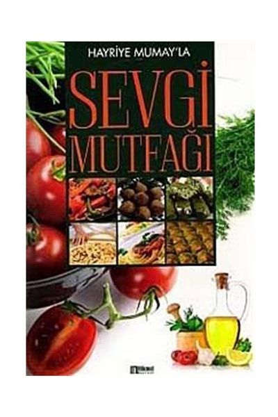 Hikmet Neşriyat Hayriye Mumay with Love Cuisine