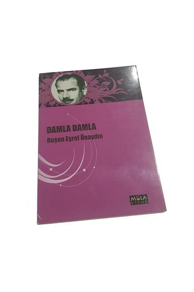 Mola Kitap Damla Damla - Rushen Eşref Ünaydın