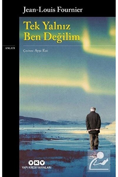 Yapı Kredi Yayınları Tek Yalnız Ben Değilim