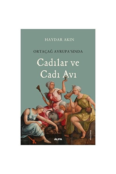 Alfa Yayınları Ortaçağ Avrupa’sında Cadılar Ve Cadı Avı