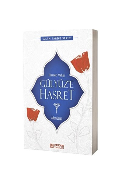 Erkam Yayınları Gülyüze Hasret