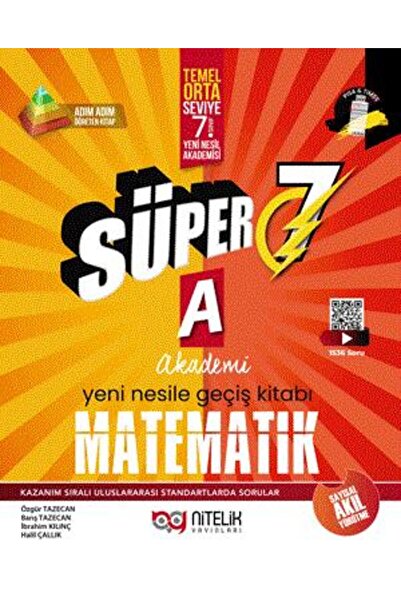 Nitelik Yayınları Nitelik Süper 7. Sınıf Matematik A Akademi Yeni Nesile Geçiş Kitabı