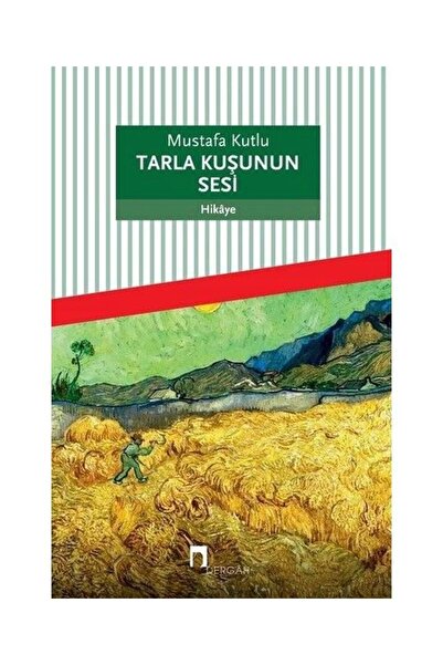 Dergah Yayınları Tarla Kuşunun Sesi / / Mustafa Kutlu