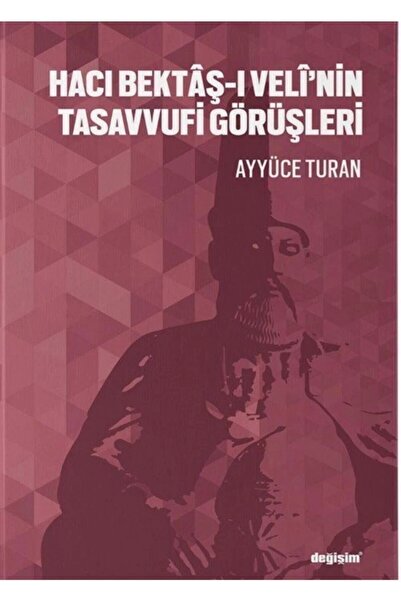 Tahlil Yayınları Hacı Bektaş-ı Velî'nin Tasavvufi Görüşleri