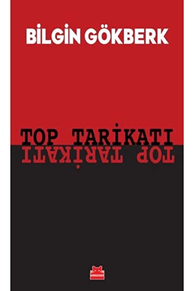 Kırmızı Kedi Yayınları Top Tarikatı