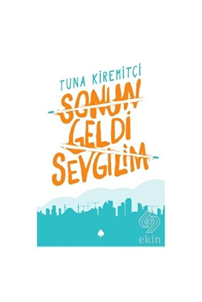 April Yayıncılık Sonun Geldi Sevgilim
