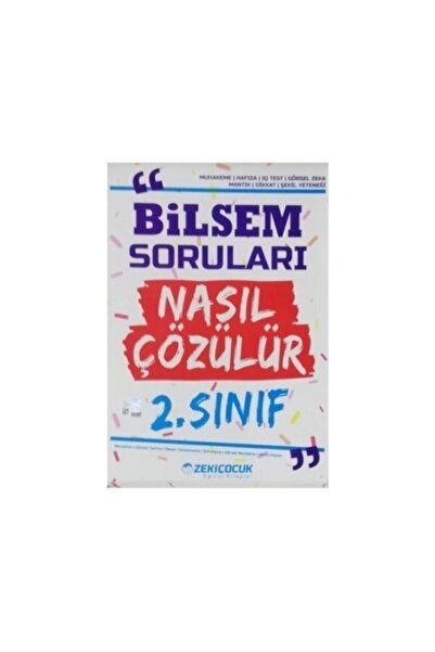 Zeki Çocuk Yayınları 2. Sınıf Bilsem Soruları Nasıl Çözülür?
