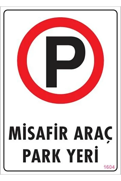 Ennalbur Vehicle Parking Warning Sign 25x35 CODE:1604