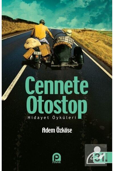 Pınar Yayıncılık Cennete Otostop & Hidayet Öyküleri