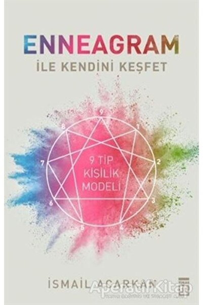 Timaş Yayınları Enneagram Ile Kendini Keşfet - Ismail Acarkan -