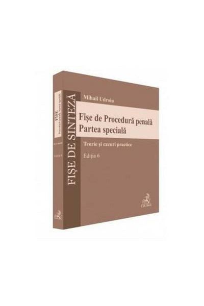 Editura CH Beck Criminal Procedure Sheets. Special Part. Theory