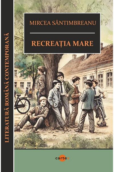 Editura Cartex Recreatia mare, Mircea Santimbreanu