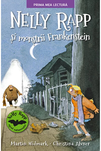 Editura Litera NELLY RAPP SI MONSTRII FRANKENSTEIN. Martin Wildmark, Christin...