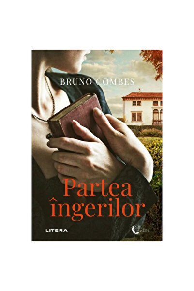 Editura Litera PARTEA INGERILOR. Bruno Combes