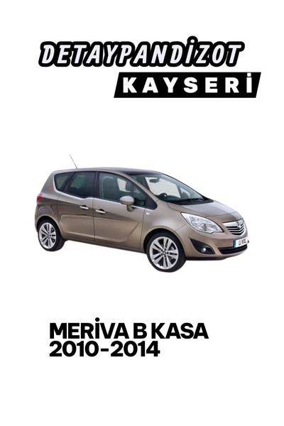 DETAYOTO Opel Meriva B kasa 2010-2014 uyumlu