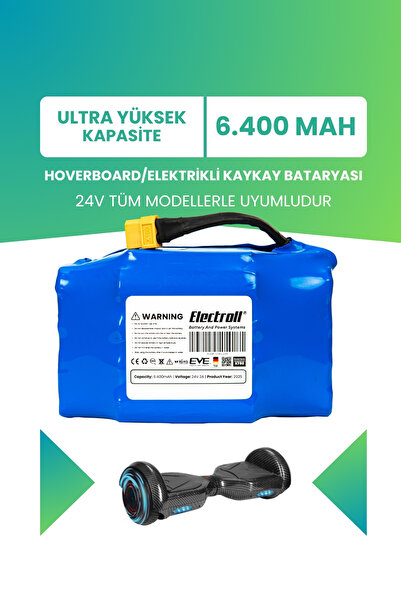 ELECTROLL Hoverboard / Elektrikli Kaykay Bataryası 24v 6.400mah (ULTRA YÜKSEK...