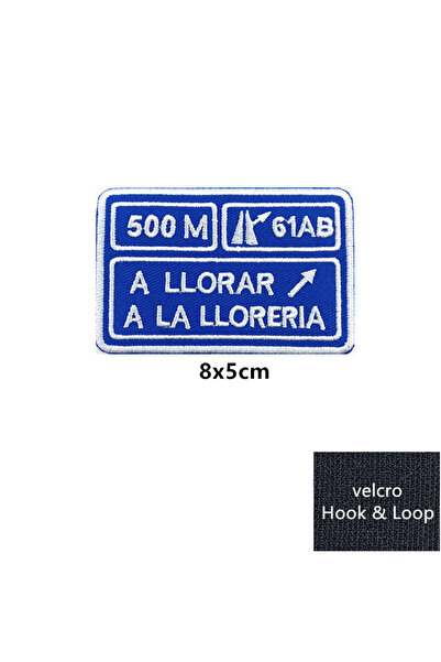 Choice5 02Hook And Loop 500M A LLORAR A LA LLORERIA Embroidered Patches WITH ...