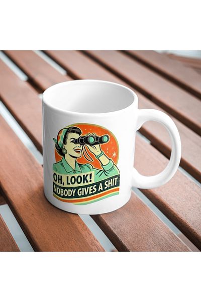 TakeTshirt Oh Look Nobody Gives a ... Funny Written Mug Cup Gift Tea Coffee Cup Coffee Mug