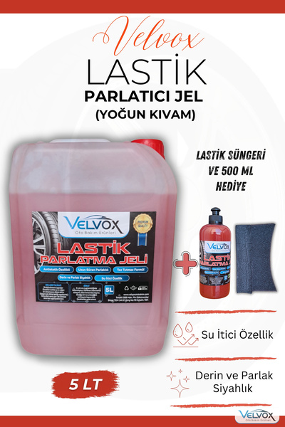 VELVOX Lastik Parlatıcı Jel 5 Lt (YOĞUN KIVAM) 500 ml Ve Uygulama Süngeri Hed...