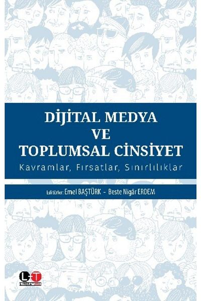 Litera Yayıncılık الوسائط الرقمية والجنس الاجتماعي / بيست نيغار إرديم / ليترا تركي / 9786053372257