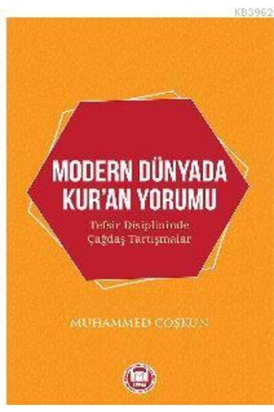 M. Ü. İlahiyat Fakültesi Vakfı Yayınları Interpretation of the Quran in the Modern World