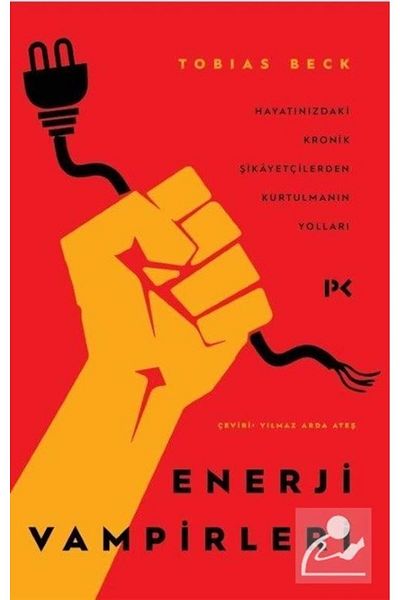 Profil Kitap Energy Vampires Ways to Get Rid of Chronic Complaints in Your Life