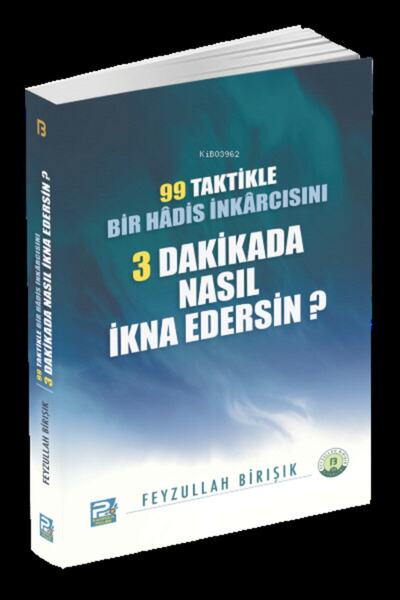 Generic Brand 99 Taktikle Bir Hadis Inkarcısını 3 Dakikada Nasıl Ikna Edersin?