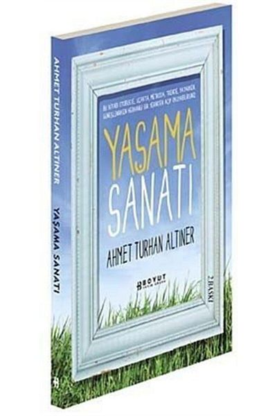 Boyut Yayın Grubu Η τέχνη της ζωής - Ahmet Turhan Altıner 9789752306400