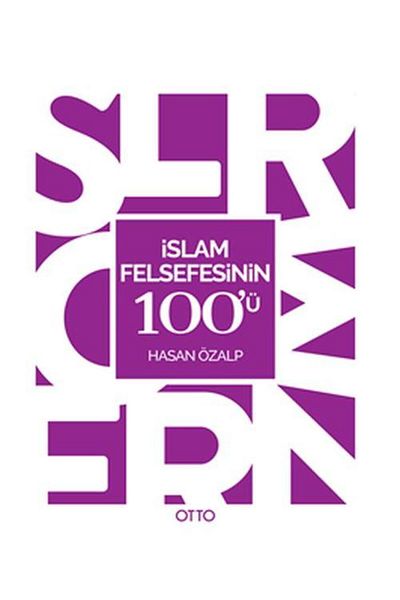 Otto Yayınları 100 of Islamic Philosophy / / Hasan Özalp