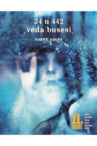 Altıkırkbeş Yayınları 34 U 442 U 442 حافلة الوداع / Umay Umay / 9786055150860