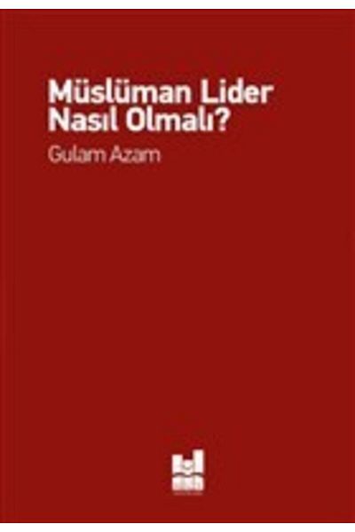 Mgv Yayınları كيف يكون زعيمًا إسلاميًا؟