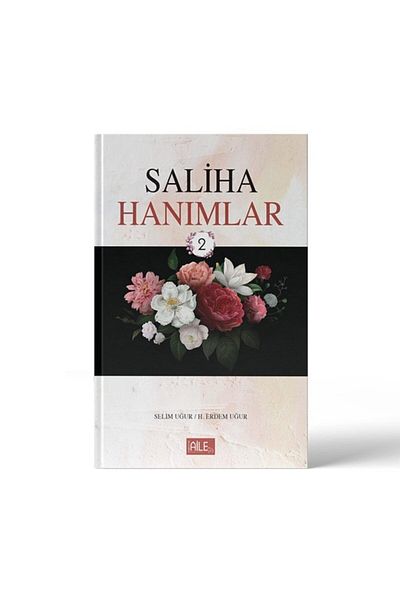 Semerkand Yayınları Saliha Ladies 2 |   Selim Uğur |   Hacer Uğur