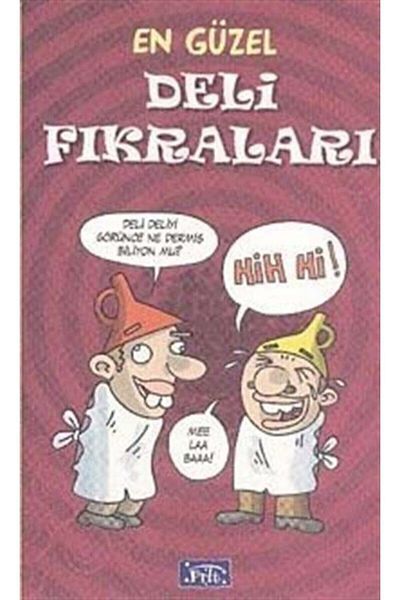 Parıltı Yayınları Cele mai frumoase anecode nebunești