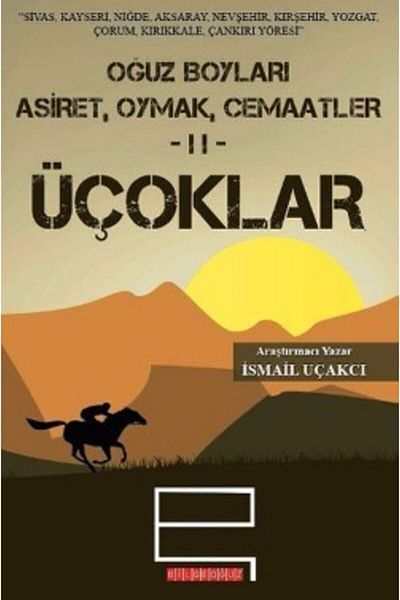 Bilgeoğuz Yayınları Oğuz Boys 2 - Üçoklar Ismail Uçakçı