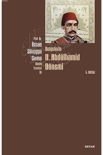 Beyan Yayınları With Documents 2St Abdulhamid Period