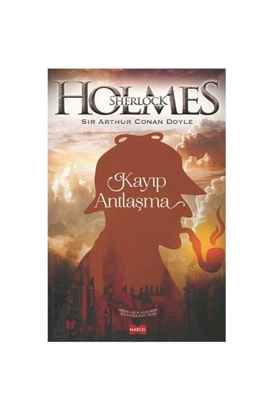 Marcel Yayınları Sherlock Holmes: the Lost Pact-Sir Arthur Conan Doyle