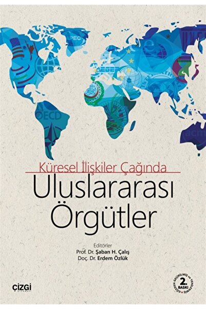 Çizgi Kitabevi Yayınları المنظمات الدولية - في عصر العلاقات العالمية - شابان ...