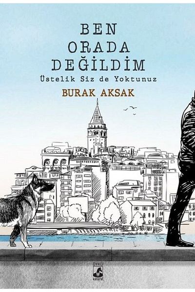 Küsurat Yayınları لم يكن هناك أنا، وأنت لم يكن هناك أنت، براك أكساك