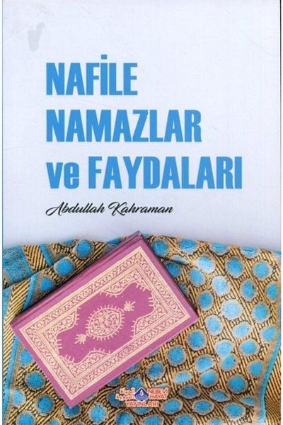 Nebevi Hayat Yayınları النافلة والصلاة والصالح