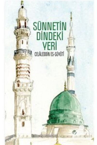 Semerkand Yayınları The Place of Sunnah in Religion | Jalaluddin al-Suyuti