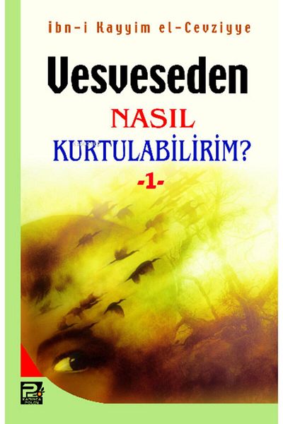 Karınca & Polen Yayınları How to Get Rid of Vesveseden 1