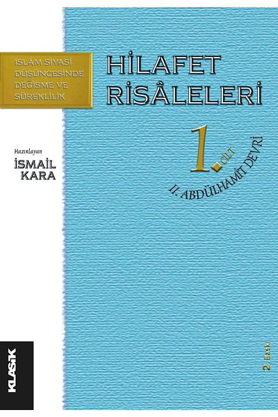 Klasik Yayınları الرسائل الوصية 1. المجلد الثاني. ثورة عبد الحميد