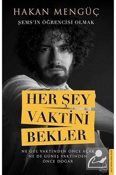 Destek Yayınları Everything Waits for Time & Being a Student of Shams