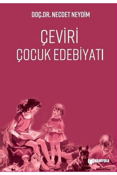 Bilgiyolu Yayıncılık ترجمة أدب الطفل