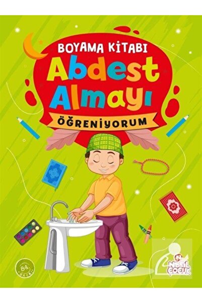 Nesil Yayınları Abdest Almayı Öğreniyorum / Erkek (Boyama) 3-7 Yaş