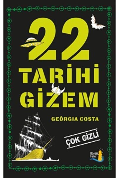 Büyülü Fener Yayınları 22 Tarihi Gizem Çok Gizli