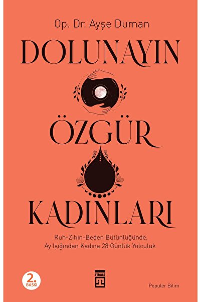 Timaş Yayınları Dolunayın Özgür Kadınları