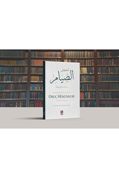 Hak Yayınları Hanefi Mezhebine Göre Delilleriyle Oruç Hükümleri